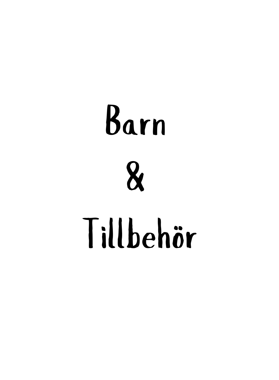 Barn & Tillbehör